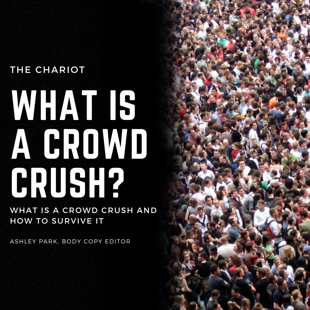 Crowd Crush Infographic – The Chariot